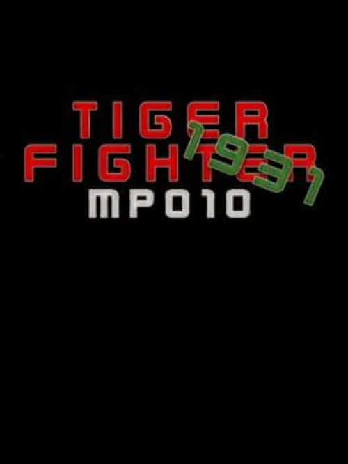 Tiger Fighter 1931: MP010