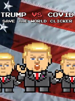 Foto do jogo Trump vs. Covid: Save the World Clicker
