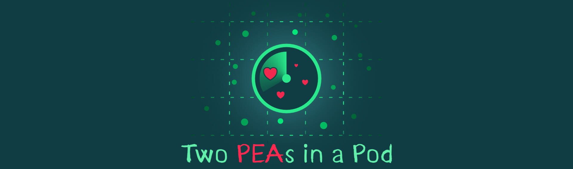 Two Peas in a pod