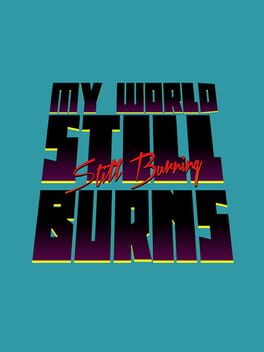 Foto do jogo My World Still Burns