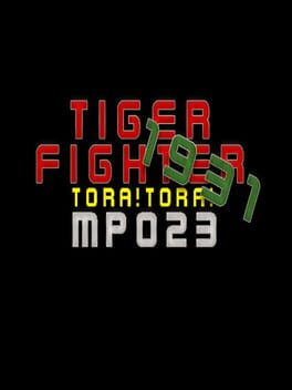 Foto do jogo Tiger Fighter 1931: Tora!Tora! MP023