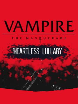 Foto do jogo Vampire: The Masquerade - Heartless Lullaby