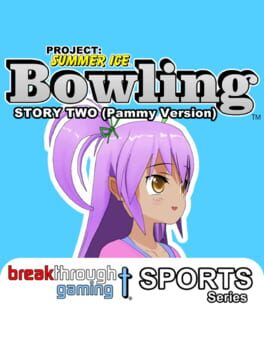 Foto do jogo Project: Summer Ice - Bowling: Story Two - Pammy Version