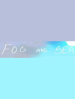 Foto do jogo Fog and Sea