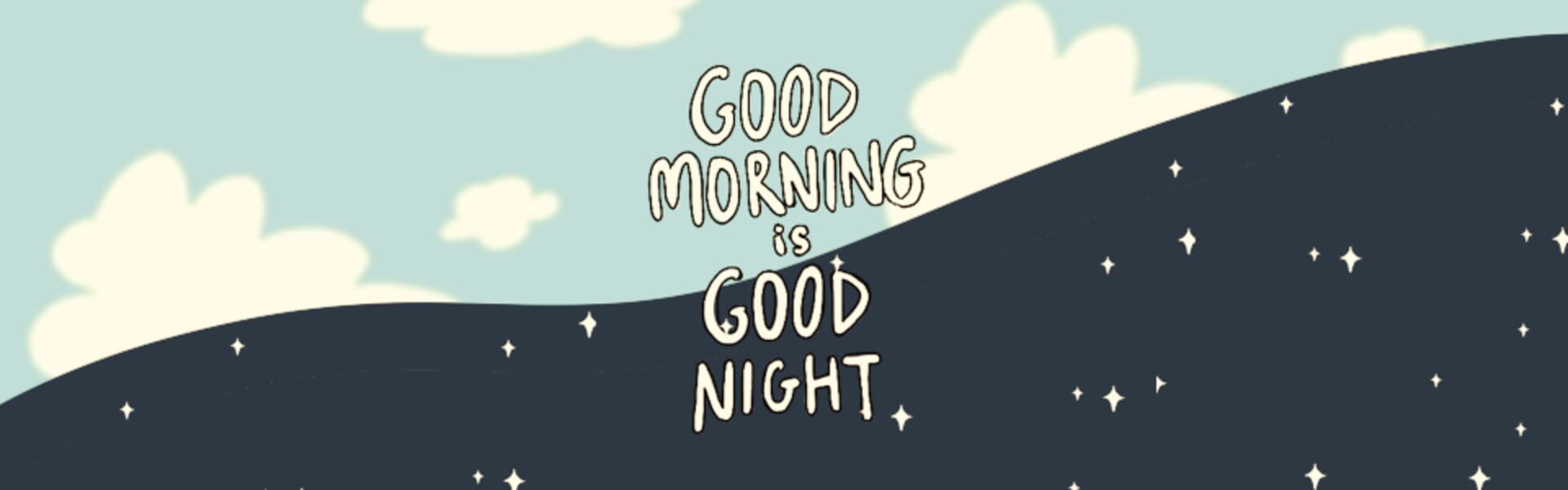 Foto do jogo Good Morning Is Good Night