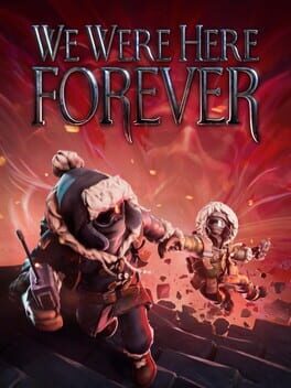 Foto do jogo We Were Here Forever