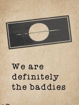 Foto do jogo We are definitely the baddies