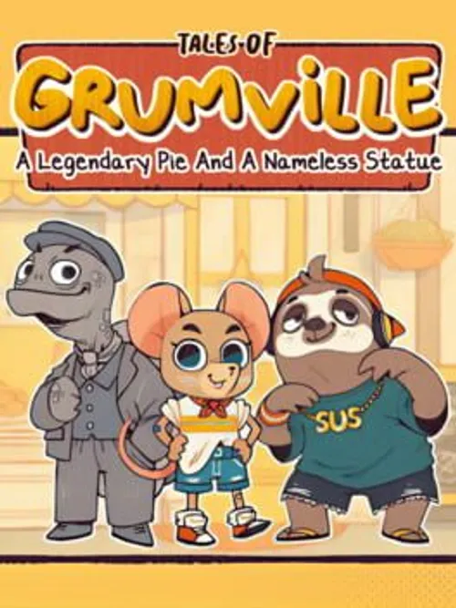 Tales of Grumville: A Legendary Pie and A Nameless Statue
