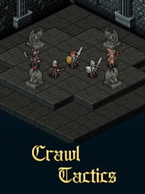 Crawl Tactics