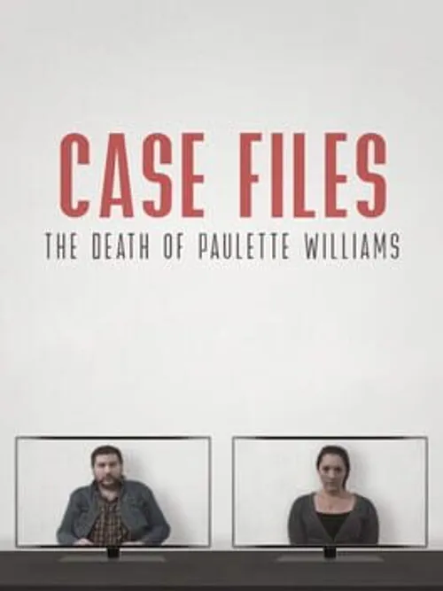 Case Files: The Death of Paulette Williams