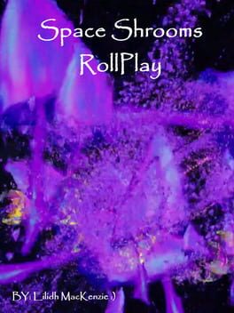 Foto do jogo Space Shrooms RollPlay