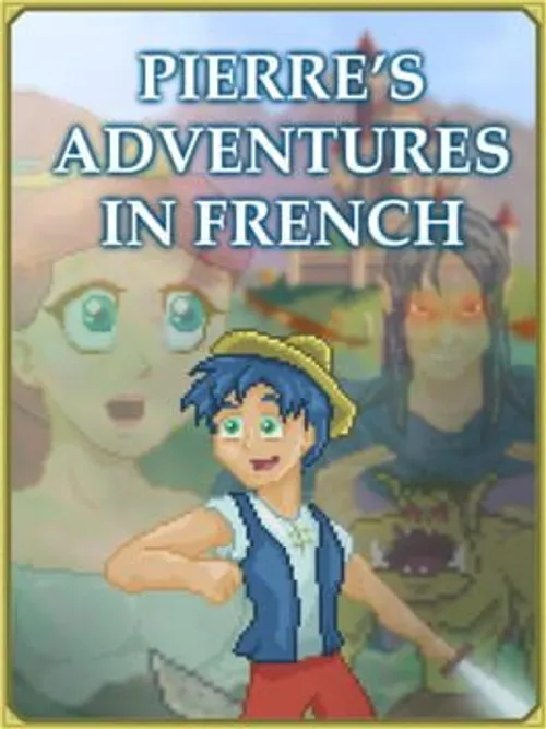 Pierre's Adventures in French
