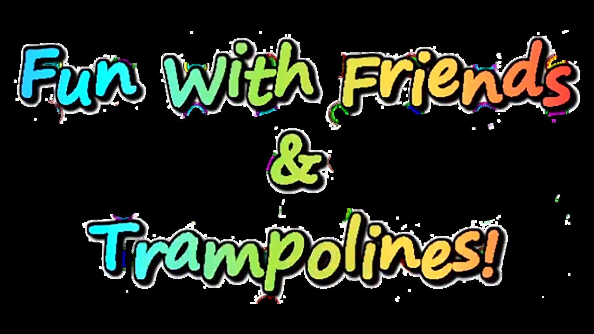 Foto do jogo Fun with Friends and Trampolines