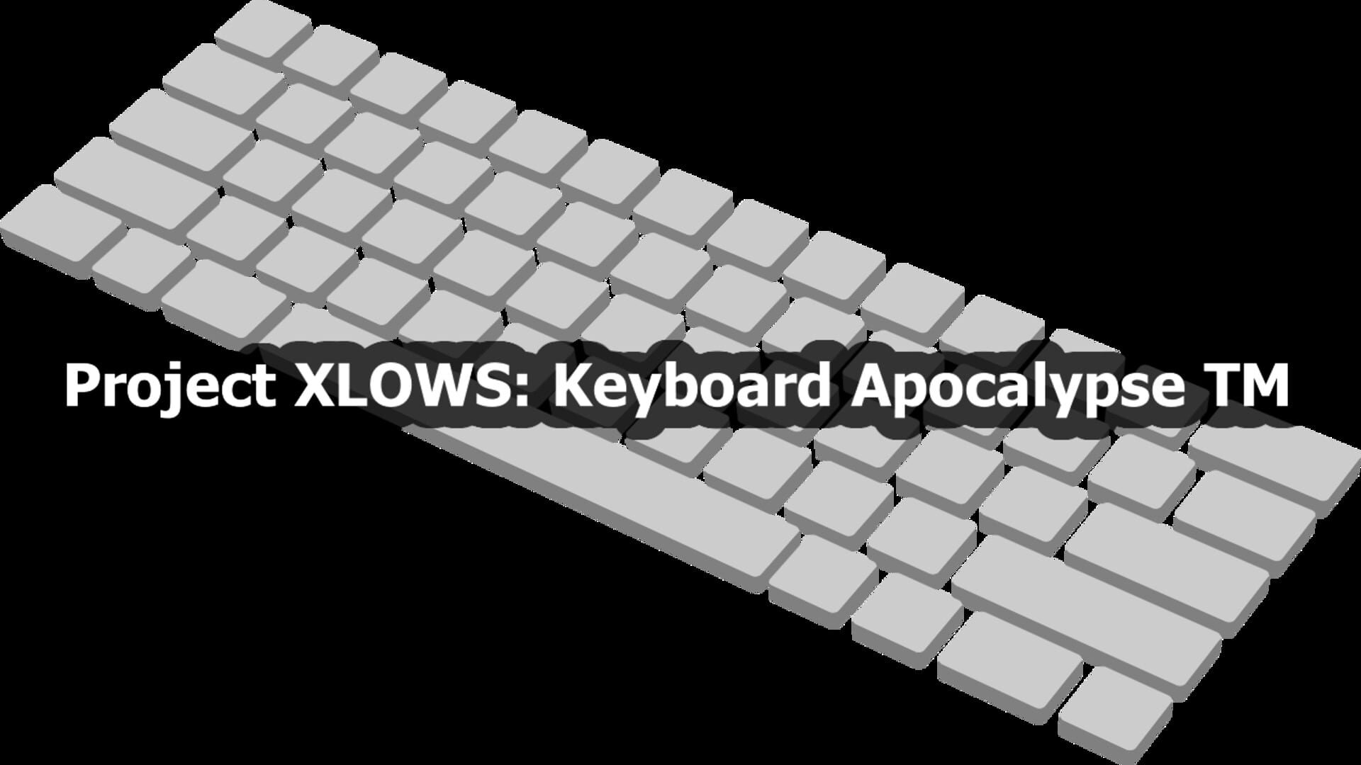 Foto do jogo Project XLOWS: Keyboard Apocalypse TM
