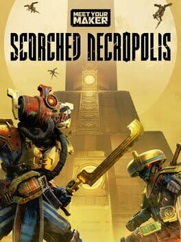 Foto do jogo Meet Your Maker: Scorched Necropolis