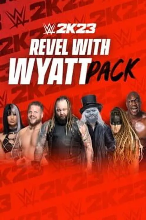 WWE 2K23: Revel with Wyatt Pack