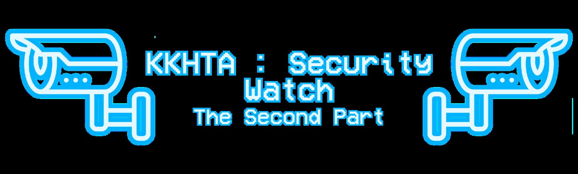 Foto do jogo KKHTA: Security Watch - The Second Part