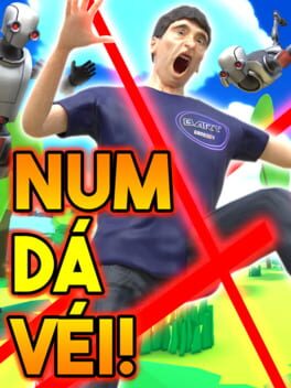 Foto do jogo Num Dá Véi!