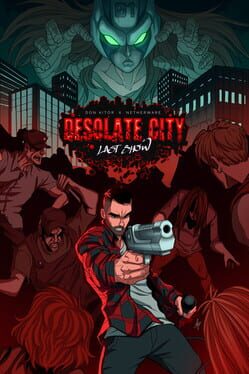 Foto do jogo Desolate City: Last Show