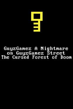 Foto do jogo GuyzGamez A Nightmare on GuyGamez Street: The Cursed Forest of Doom