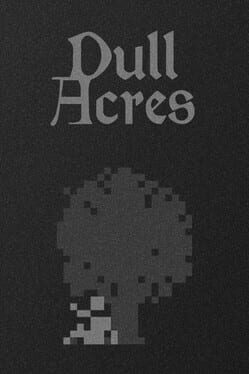 Foto do jogo Dull Acres