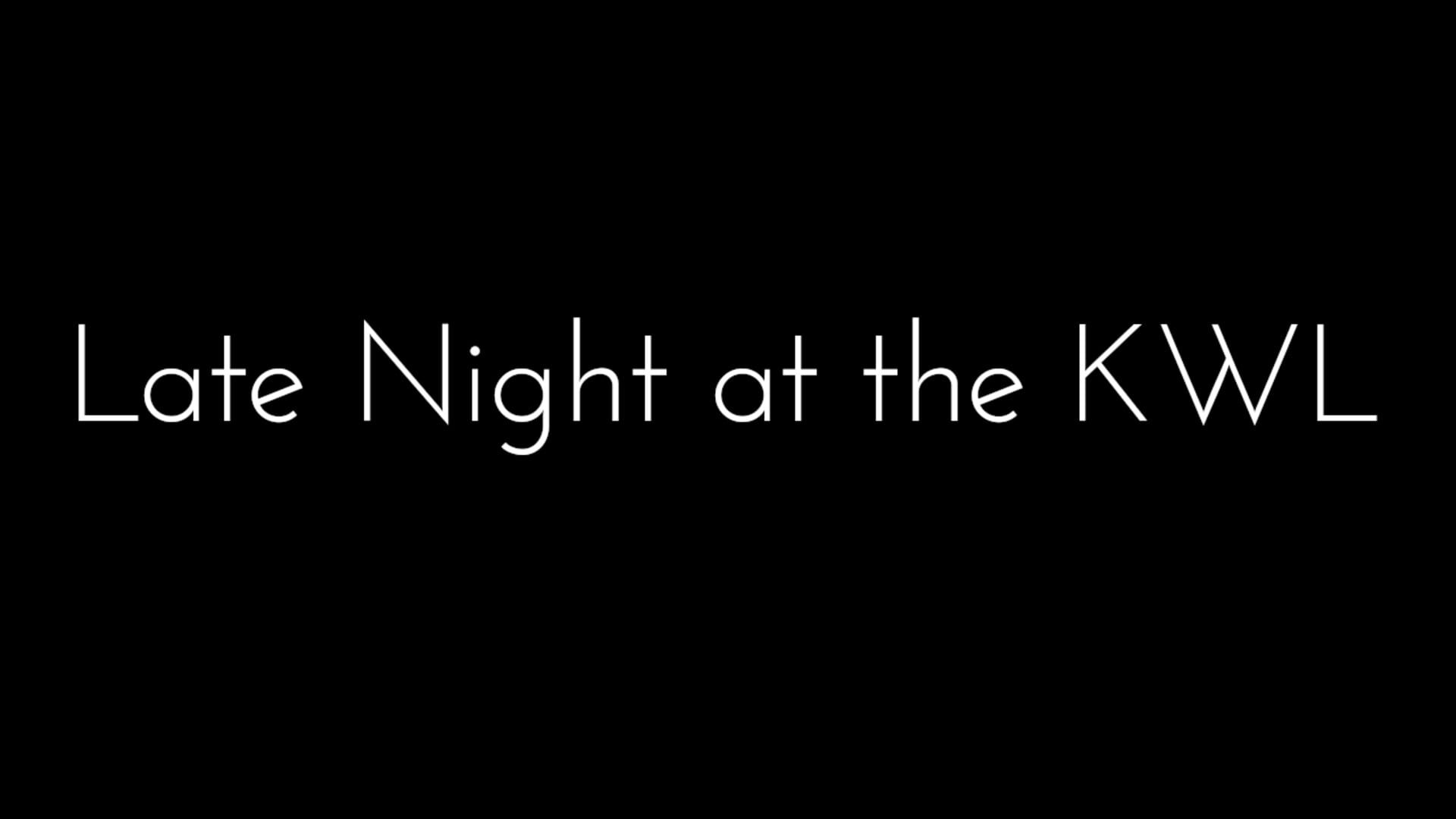 Foto do jogo Late Night at the KWL