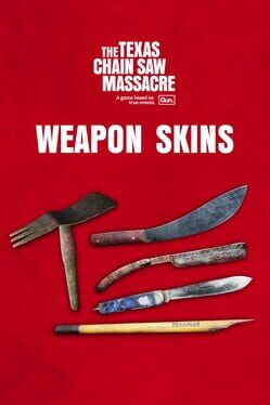 Foto do jogo The Texas Chain Saw Massacre: Weapon Skin Variants