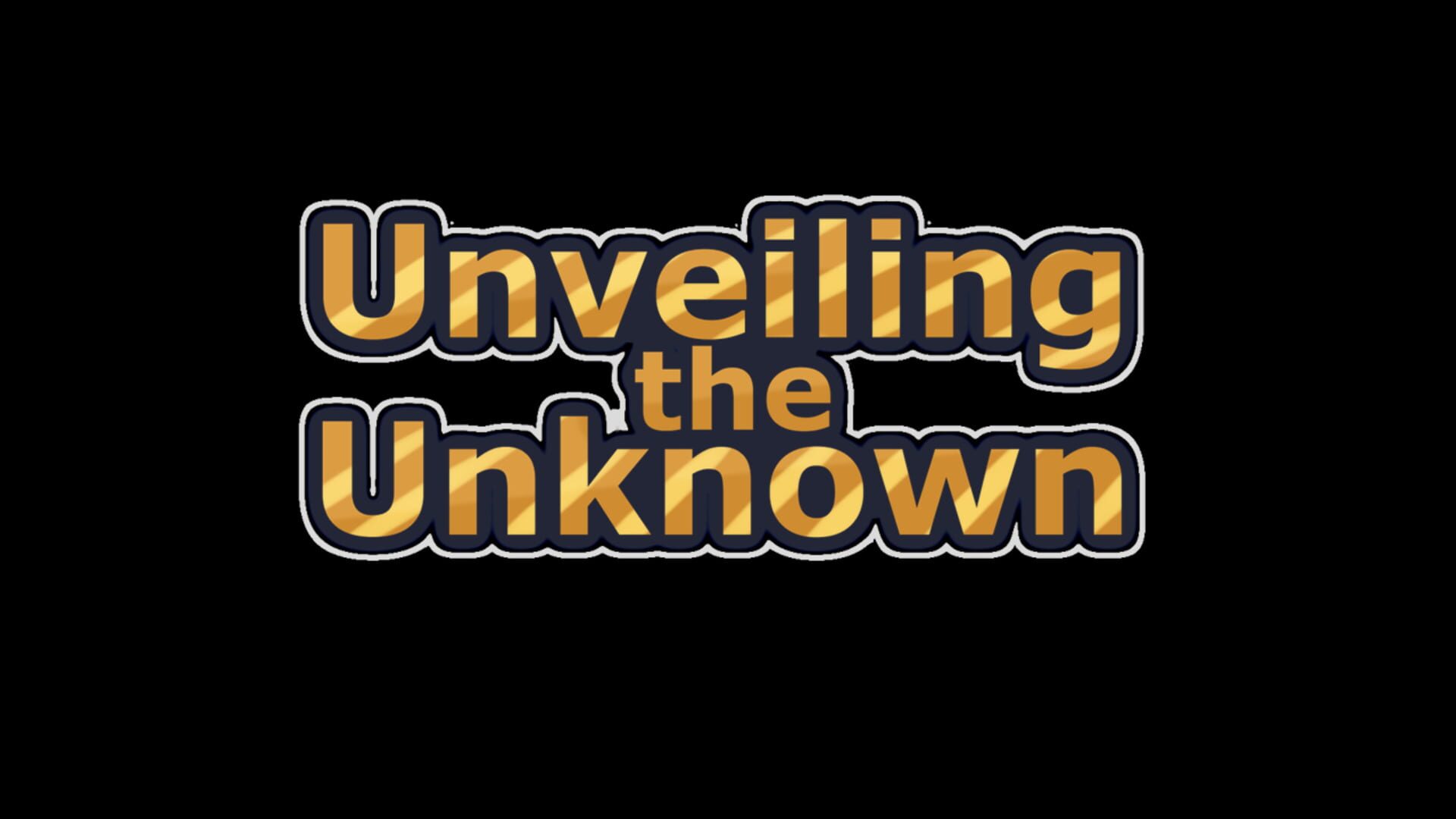 Foto do jogo Unveiling the Unknown