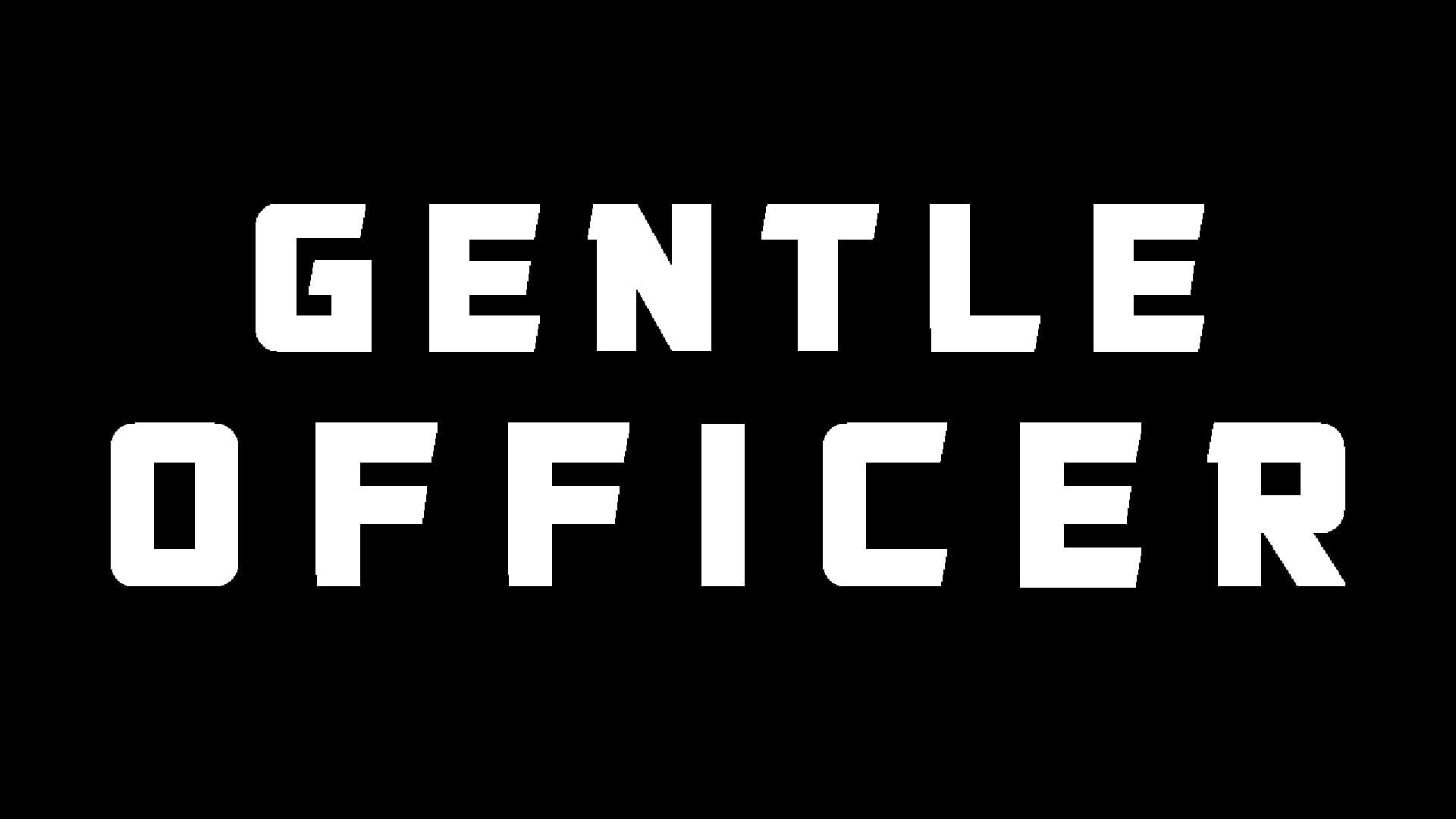 Foto do jogo Gentle Officer