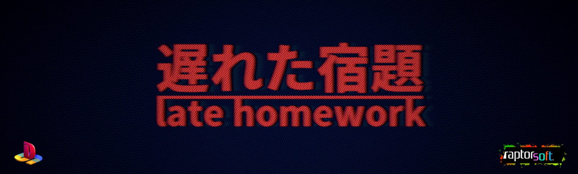 Foto do jogo Late Homework