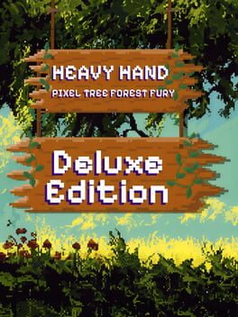 Foto do jogo Heavy Hand: Pixel Tree Forest Fury - Deluxe Edition