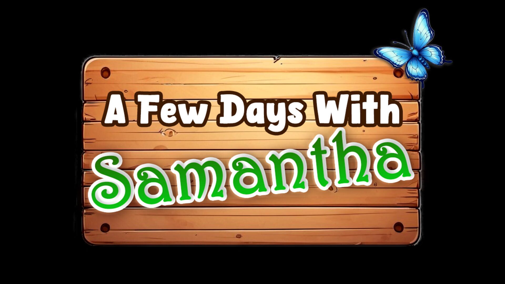 Foto do jogo A Few Days With: Samantha
