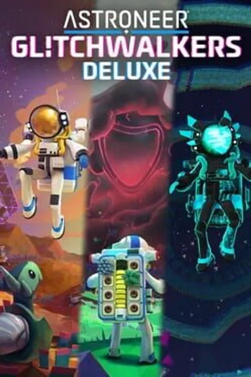 Astroneer: Glitchwalkers - Deluxe Edition