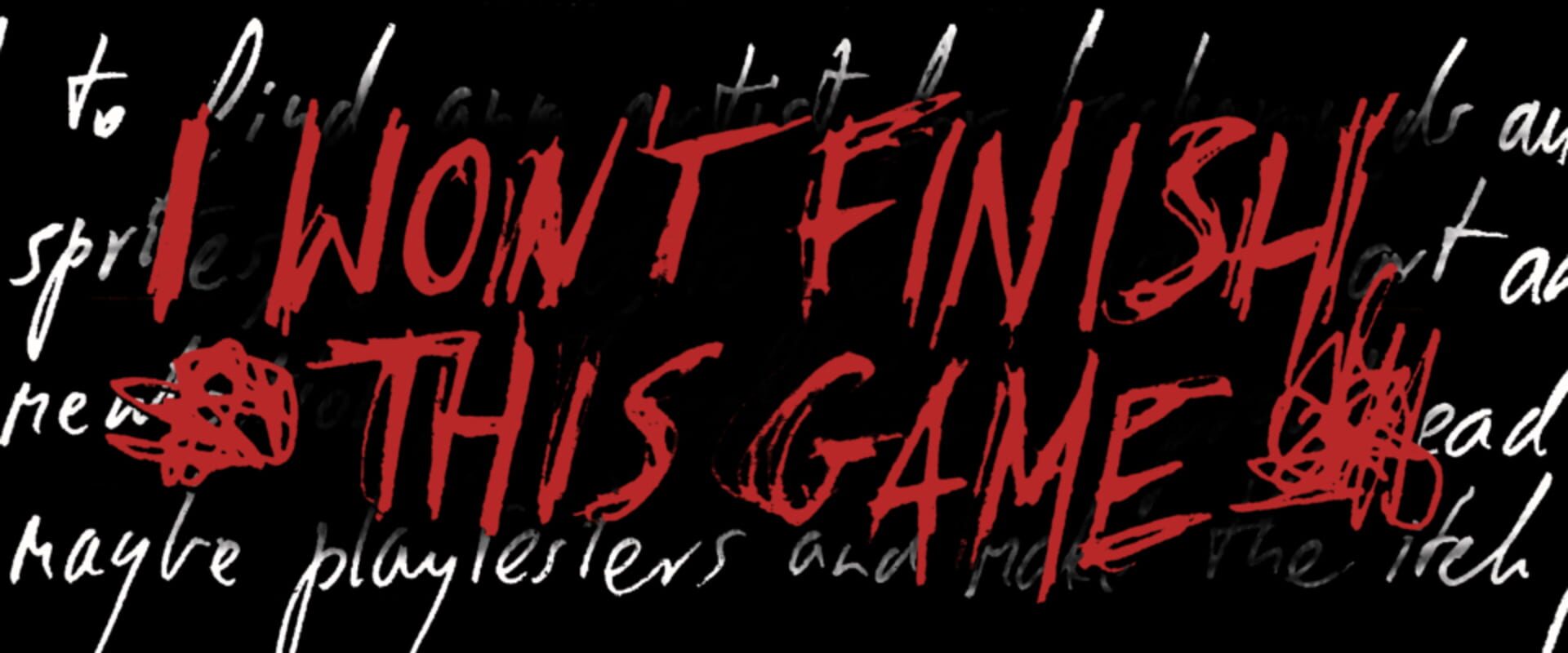Foto do jogo I won't finish this game