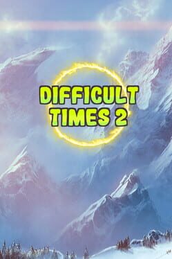 Foto do jogo Difficult Times 2