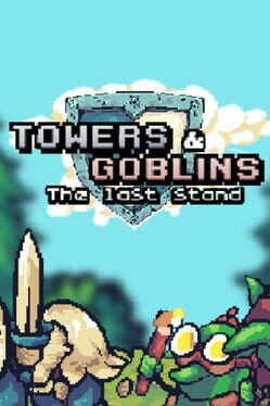 Foto do jogo Towers & Goblins: The Last Stand