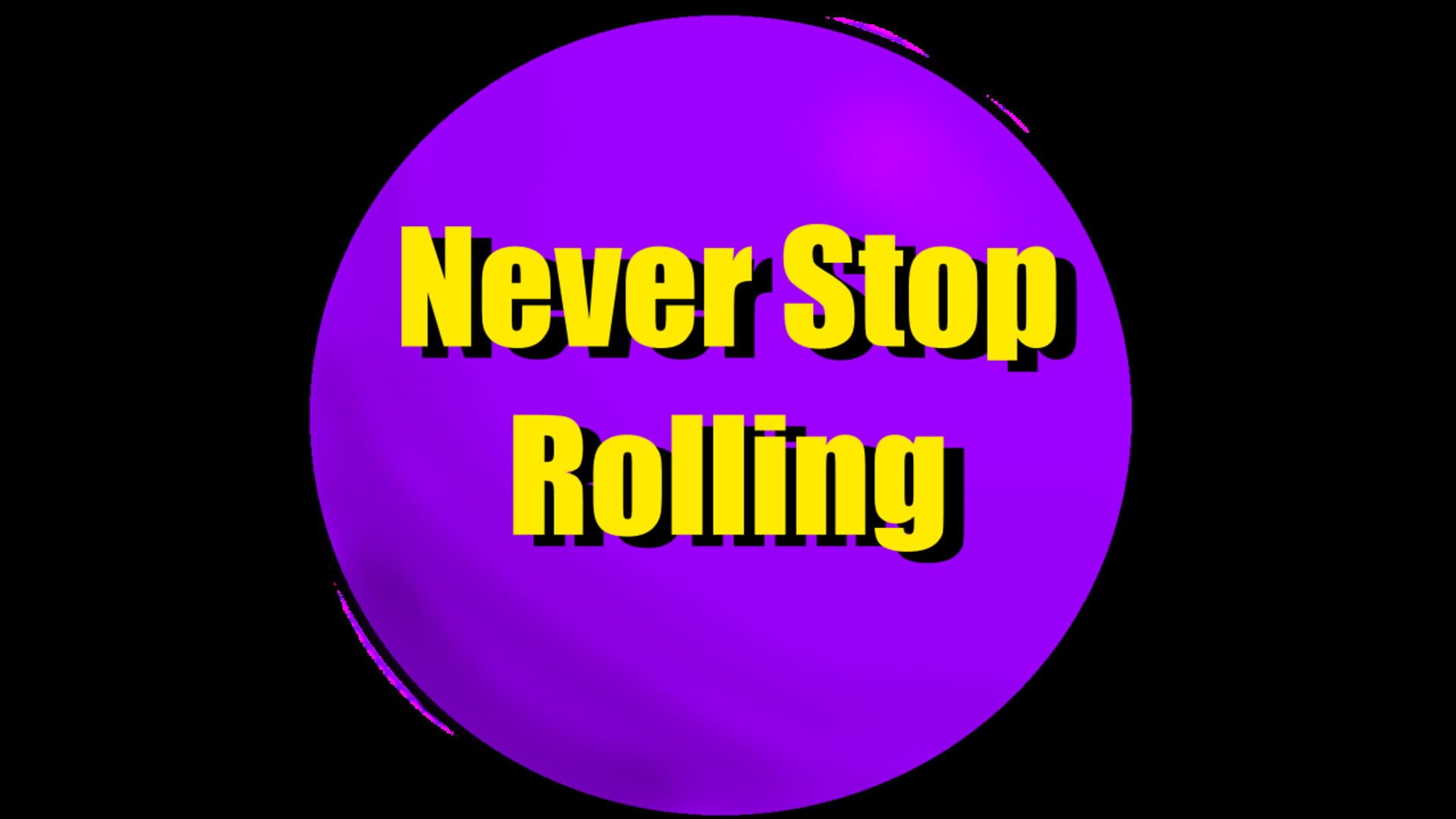 Foto do jogo Never Stop Rolling