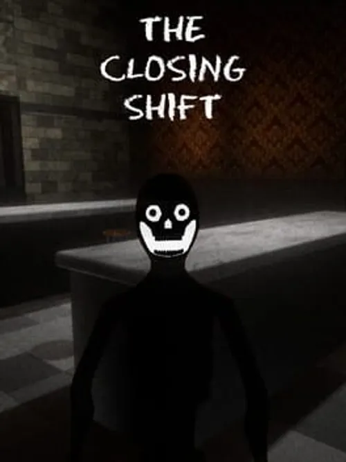 The Closing Shift