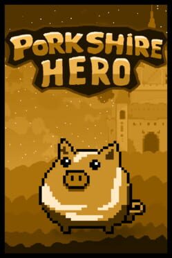 Foto do jogo Porkshire Hero
