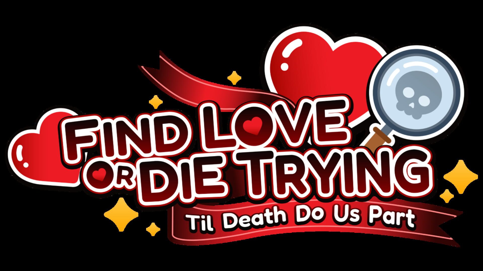 Foto do jogo Find Love or Die Trying: Til Death Do Us Part