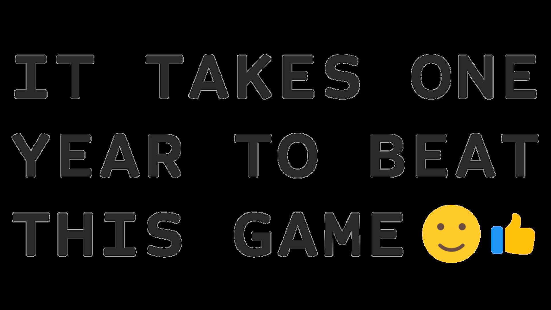 Foto do jogo It Takes One Year To Beat This Game