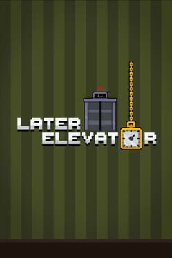 Foto do jogo Later Elevator