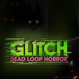 Foto do jogo Glitch: Dead Loop Horror