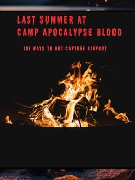 Foto do jogo Last Summer at Camp Apocalypse Blood: 101 Ways to Not Capture Bigfoot
