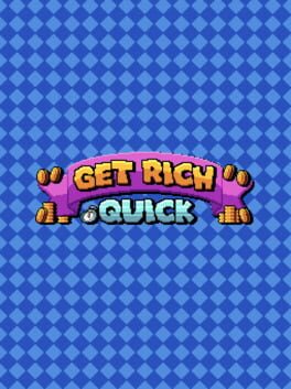 Foto do jogo Get Rich Quick