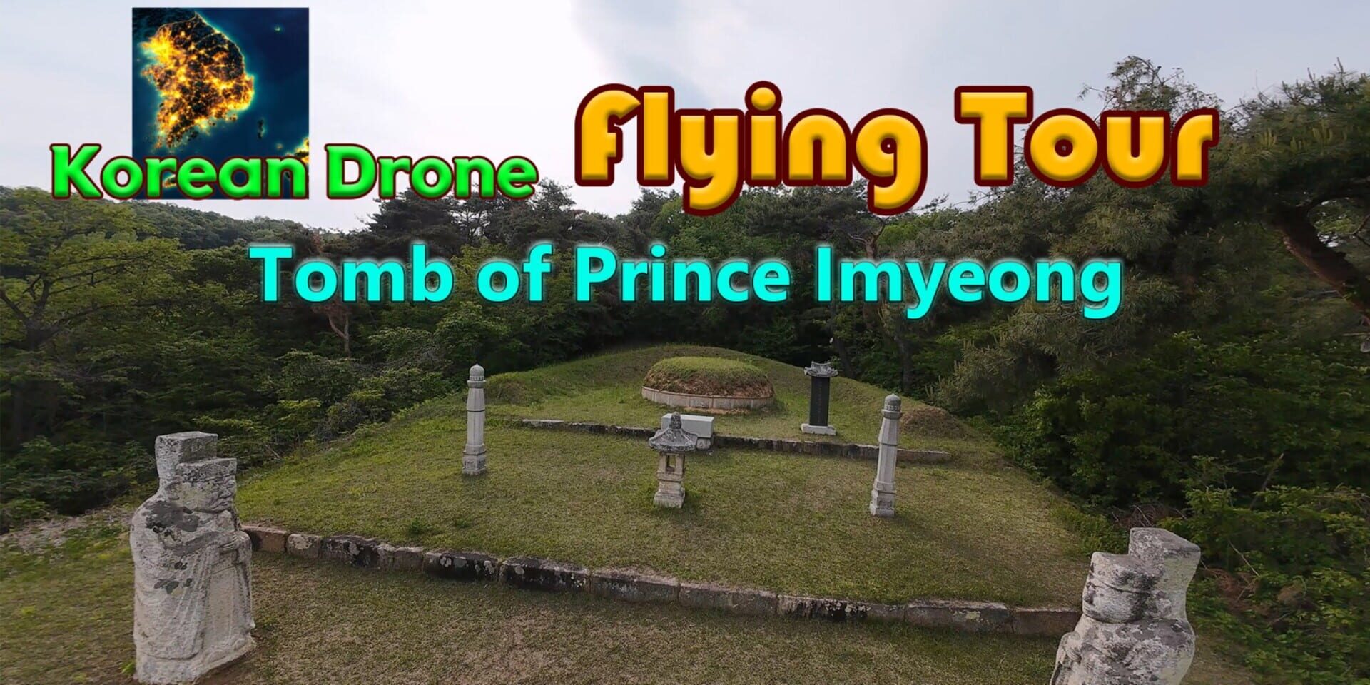 Foto do jogo Korean Drone Flying Tour Tomb of Prince Imyeong