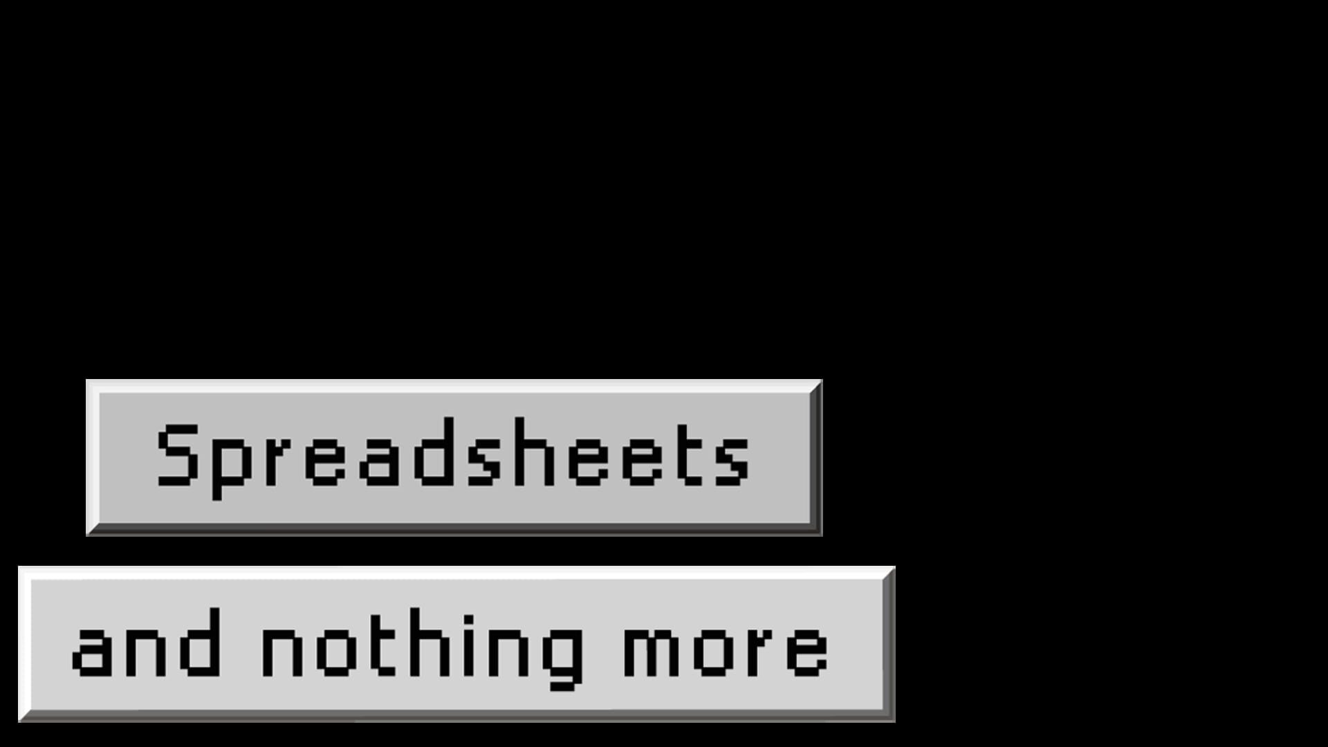 Foto do jogo Spreadsheets and Nothing More
