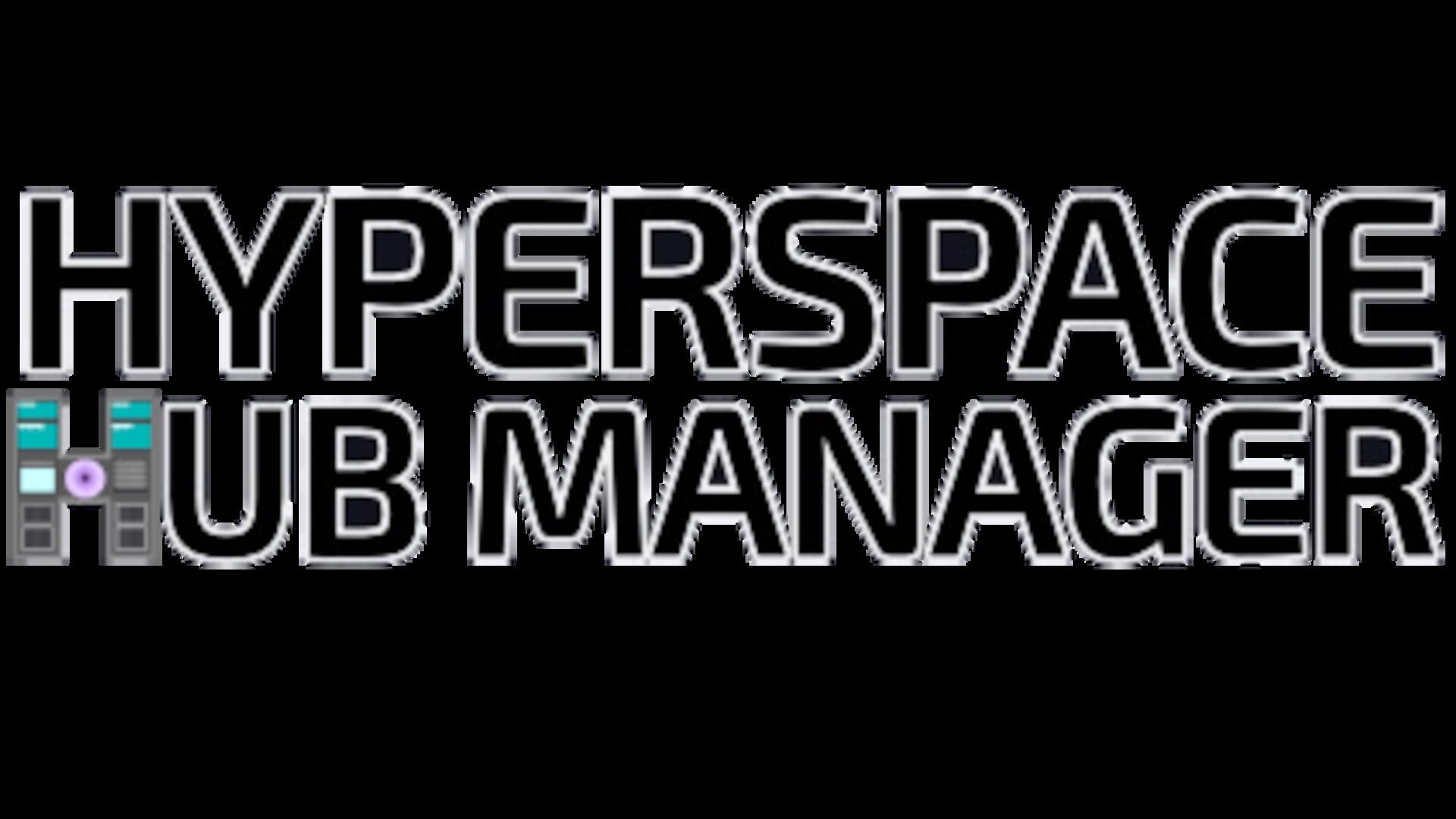 Foto do jogo Hyperspace Hub Manager
