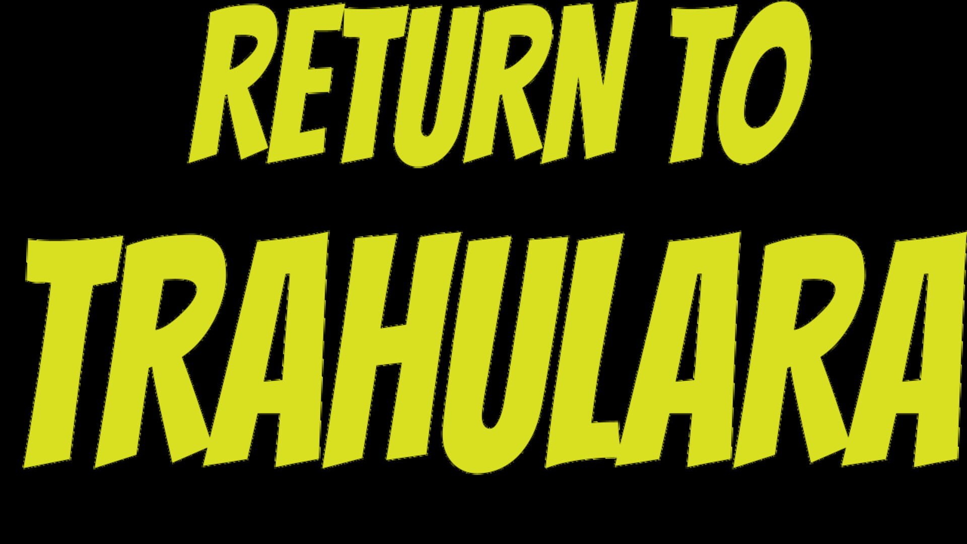 Foto do jogo Return to Trahulara