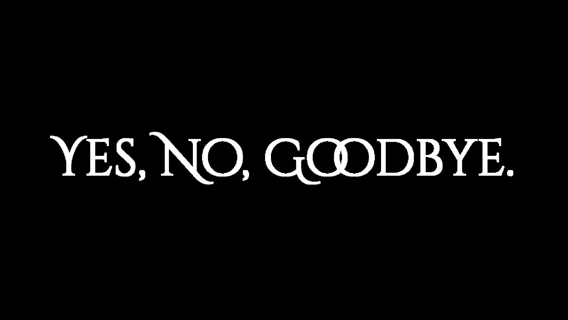 Foto do jogo Yes, No, Goodbye